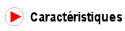 Caract�ristiques